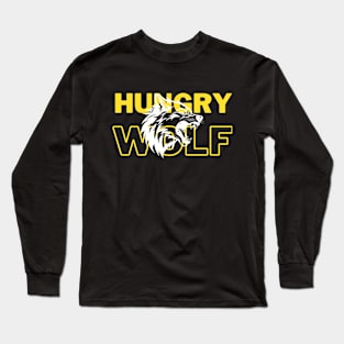 Hungry wolf Long Sleeve T-Shirt